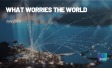 What Worries the World