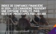 Indice de confiance financière IG 2024 : Les Canadiens trouvent une certaine stabilité, mais restent préoccupés par l'avenir