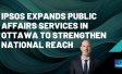 Ipsos Expands Public Affairs Services in Ottawa to Strengthen National Reach