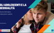 Gli adolescenti italiani e la sessualità: l'indagine di Save the Children e Ipsos