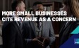 "More small businesses cite revenue as a concern"