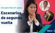 Escenarios segunda vuelta