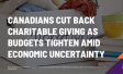Canadians Cut Back Charitable Giving As Budgets Tighten Amid Economic Uncertainty