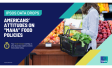 Ipsos Data Drops: Americans’ Attitudes on “MAHA” Food Policies