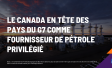 Le Canada En Tête Des Pays Du G7 Comme Fournisseur De Pétrole Privilégié