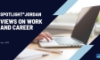Spotlight*Jordan: Views on Work & Career