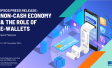[PRESS RELEASE] - Non-Cash Economy & The Role of E-Wallets