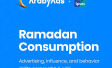Decoding Ramadan 2026 Shopping Behavior and Influencer Impact in UAE & KSA