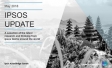 Ipsos Update - May 2018