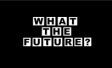 What The Future? Сидим дома: как сохранить ментальное здоровье