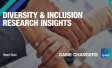Diversity & Inclusion Research Insights