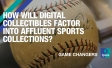 How will digital collectibles factor into Affluent sports collections?