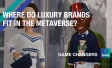 Where do luxury brands fit in the metaverse?