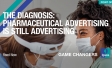 The Diagnosis: Pharmaceutical Advertising is Still Advertising
