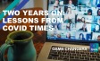 Two Years On: Lessons from COVID Times