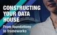 Constructing your data house - Ipsos