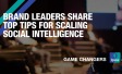 Brand leaders share top tips for scaling social intelligence
