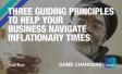 Three guiding principles to help your business navigate inflationary times