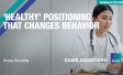 ‘Healthy’ Positioning That Changes Behavior