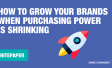 How to grow your brands when purchasing power is shrinking | Ipsos