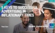 5 Keys to Successful Advertising in Inflationary Times