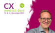 Thomas Schleicher bei den CX Research Days