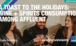 A Total to the Holidays: Wine + Spirits Consumption Among Affluent
