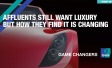 Affluents still want luxury–but how they find it is changing 