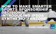 How to make smarter sports sponsorship decisions: Introducing Ipsos Synthesio 'Fanzone' 