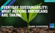 Everyday Sustainability: What Actions Americans are Taking