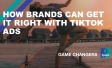 How Brands Can Get It Right With TikTok Ads