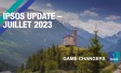 Ipsos Update – Juillet 2023