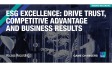 ESG Excellence: Drive trust, competitive advantage and business results