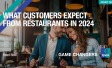 What customers expect from restaurants in 2024