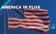 America In Flux
