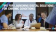 Tips for launching digital solutions for chronic conditions