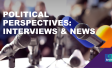 Political Perspectives: Interviews & News 