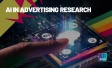 AI in advertising research