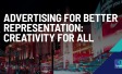 Ipsos Views: Advertising for Better Representation: Creativity for all