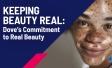 Keeping Beauty Real: Dove’s Commitment to Real Beauty
