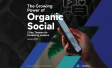 The Growing Power of Organic Social