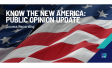 Know the New America: Public Opinion Update