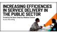 Increasing Efficiencies in Service Dleivery in the Public Sector
