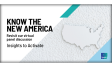 Insights to Activate: Know the New America