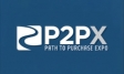 Path to Purchase Expo - P2PX