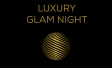Luxury Glam Night