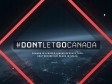 Don’t Let Go Canada