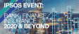Ipsos Event: Bank, Finance & Insurance: 2020 & beyond