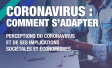 Coronavirus : comment s'adapter ?