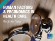 Human Factors & Ergonomics in Health Care